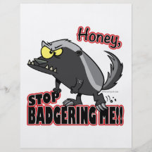 honey stop badgering me funny honey badger flyer design