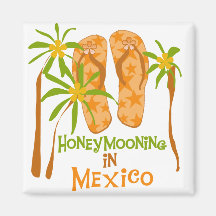 Honeymoon Mexico Tshirts and Gifts Magnets