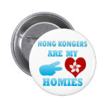 Hong Kongers are my Homies Pinback Button