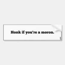 Honk honk. bumper sticker