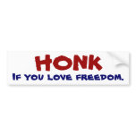 HONK If you love freedom. Bumper Sticker