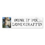 HONK IF YOU LOVE GIRAFFES BUMPER STICKERS