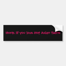 Honk if you love Hot Asian Twins Bumper Sticker