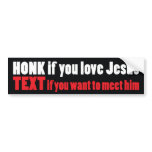 honk if you love Jesus Bumper Sticker