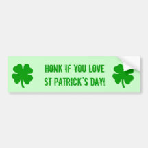 HONK IF YOU LOVE ST PATRICK'S DAY BUMPER STICKER