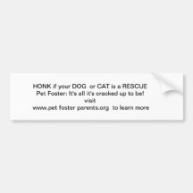 HONK if your dog or cat is a rescue! Bumper Sticker