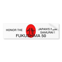 HONOR THE FUKUSHIMA 50 BUMPER STICKER