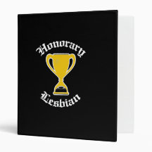 HONORARY LESBIAN - WHITE -.png Vinyl Binder