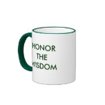 Honour The Wisdom Mugs