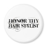 Honour Thy Hair Stylist magnets