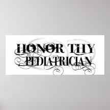 Honour Thy Pediatrician Poster