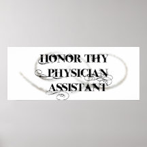 Honour Thy Physician Assistant Posters