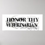 Honour Thy Veterinarian Poster