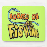 Hooked On Fishing T-shirts Gifts Mouse Pads