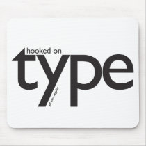 Hooked on type mousepads