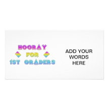 Hooray for 1st Graders Customized Photo Card
