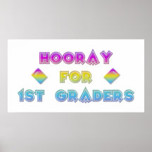 Hooray for 1st Graders Posters