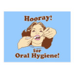 Hooray for Oral Hygiene Post Card