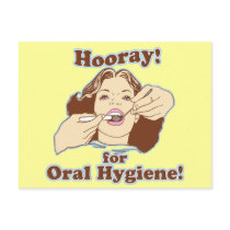 Hooray for Oral Hygiene