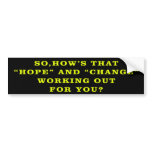 Hope And Change Anti Obama BumperSticker Bumper Sticker