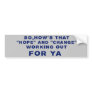 Hope And Change Car Bumper Sticker