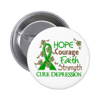 Hope Courage Faith Strength 3 Depression buttons