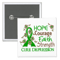Hope Courage Faith Strength 3 Depression buttons