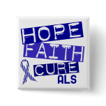 HOPE FAITH CURE ALS PINS