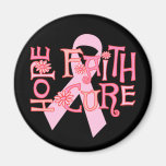 Hope Faith Cure Fridge Magnets