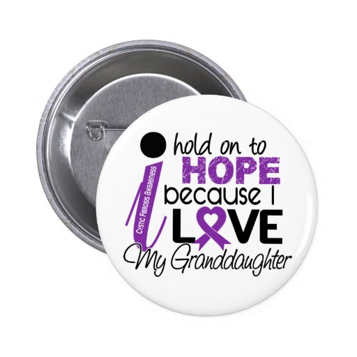 Hope For My Granddaughter Cystic Fibrosis Pin
