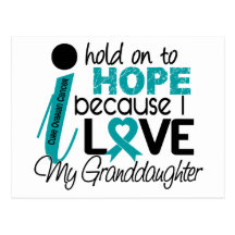 Hope For My Granddaughter Ovarian Cancer Post Card