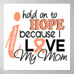 Hope For My Mom Uterine Cancer posters