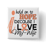 Hope For My Wife Uterine Cancer buttons