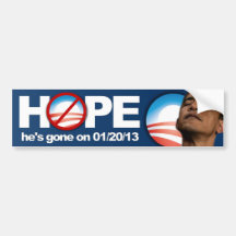 HOPE he's gone on January 20 2013 - Anti Obama Bumper Sticker