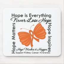 Hope is Everything - Kidney Cancer Awareness Mousepads