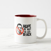 HOPE IS NOT THE NEW BLACK MUG