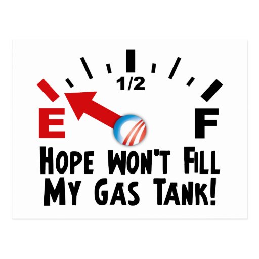 Hope is on Empty - Anti Barack Obama Post Cards