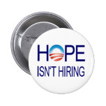 Hope Isn't Hiring Buttons