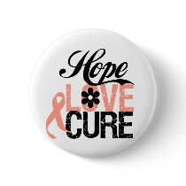 HOPE LOVE CURE Uterine Cancer Gifts Buttons