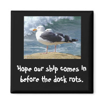Hope our ship comes in....