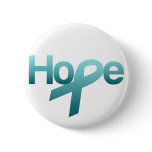 Hope Teal Ribbon Ovarian Cancer Awareness Buttons