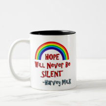 Hope Will Never Be Silent Mugs
