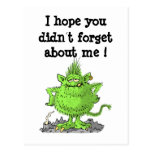 hope you didn´t forget about me ! post card