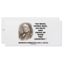 Horace Greeley Go West Young Man Go West Personalized Rack Card
