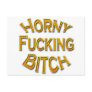 Horny Fucking Bitch Postcard