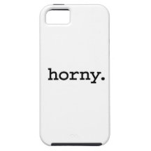 horny. iPhone 5 cover