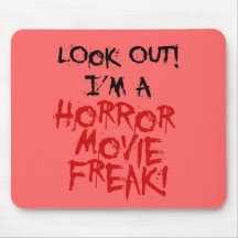 Horror Movie Freak Mouse Pad