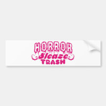 HORROR SLEAZE TRASH MERCH! BUMPER STICKERS