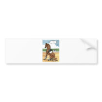 Horse art ON THE BIT now what Bumper Stickers