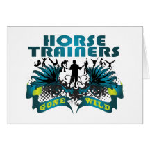 Horse Trainers Gone Wild Greeting Cards